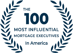 100 Most Influential Mortgage Executives in America Award